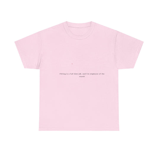 Flirty Employee of the Month Unisex Heavy Cotton Tee